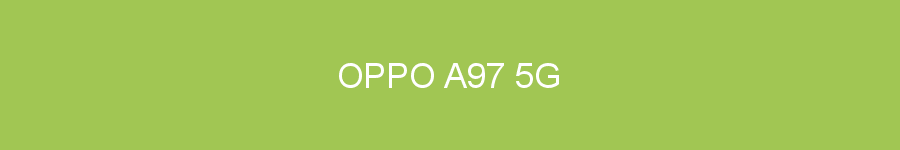 Oppo A97 5G